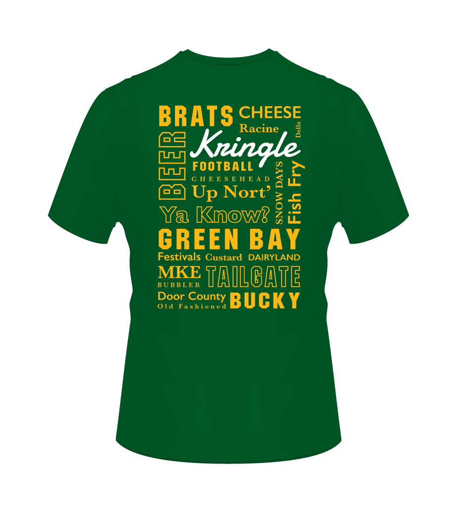 Back of green t-shirt with Wisconsin sayings and words in gold font. 
